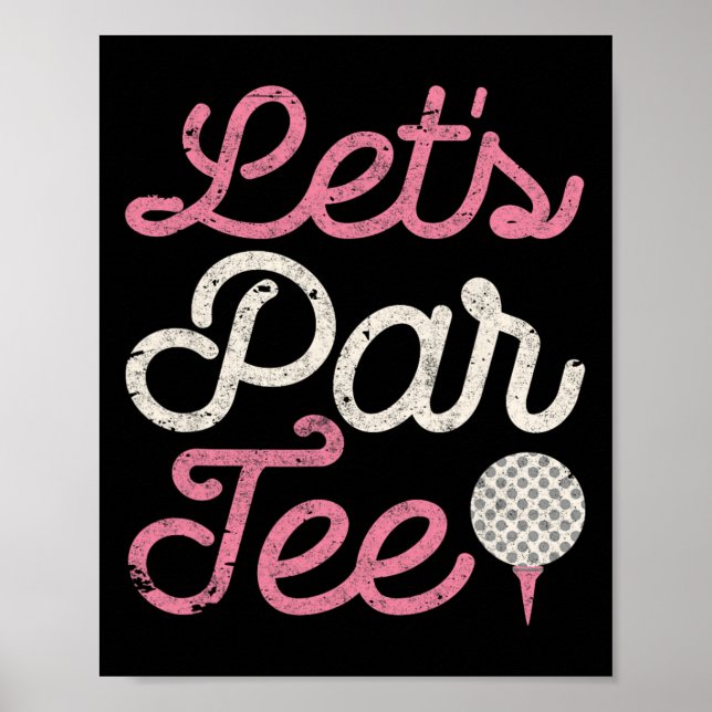 Poster Camiseta engraçada de golfe Let's Par Tee para gar (Frente)