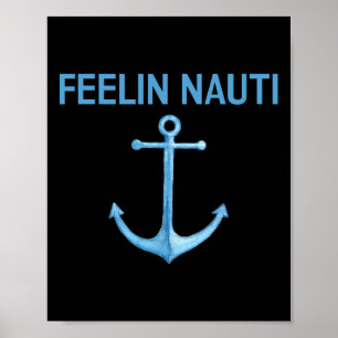 Poster Camiseta engraçada de vela e barco Feeling Nauti P