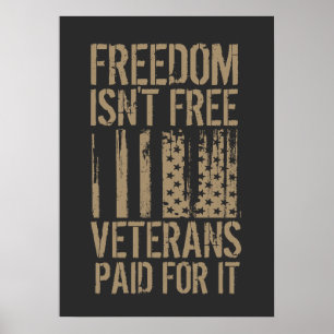 Poster Camiseta Freedom Is Free, Veterans Paid For It