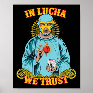 Poster Camiseta In Lucha We Trust Mexicana Cinco De Mayo