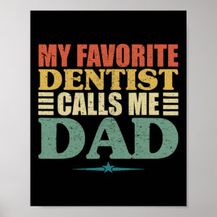 Poster Camiseta Meu Dentista Favorito Me Chama De Papai