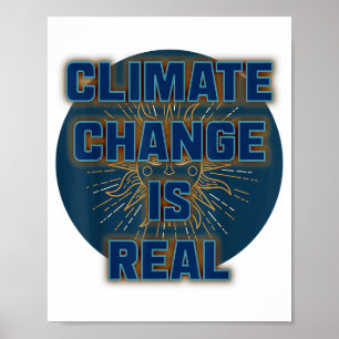 Poster Camiseta Mudança Climática É Real Não Há Planeta B