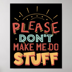 Poster Camiseta Pessoa Preguiçosa Engraçada _ Por Favor N