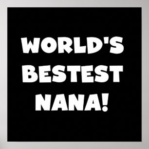 Poster Camiseta preto e branco do Bestest Nana do mundo