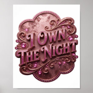 Poster Camiseta Slogan Rosa Elegante EU POSSUO A NOITE