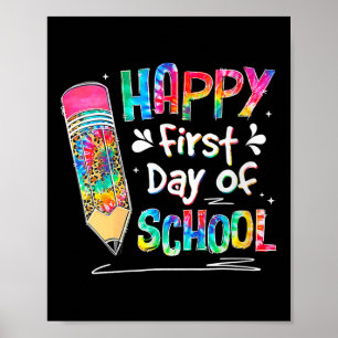 Poster Camiseta Tie Dye Lápis Feliz Primeiro Dia De Aula