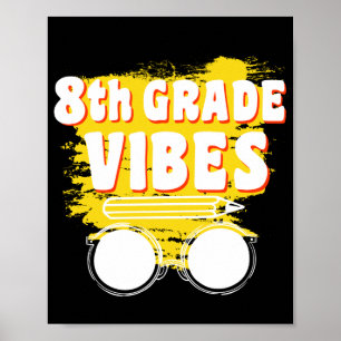 Poster Camiseta Vibes de Volta às Aulas 8º Ano Primeiro D