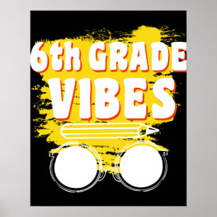 Poster Camiseta Voltar às Aulas Vibes 6º Ano Primeiro Dia