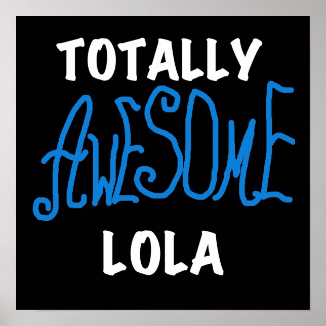 Póster Camisetas e presentes totalmente incríveis de Lola (Frente)
