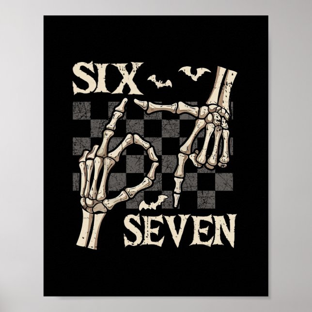 Poster Camisetas engraçadas 67 Meme Esqueleto Mão 6 7 Hal (Frente)