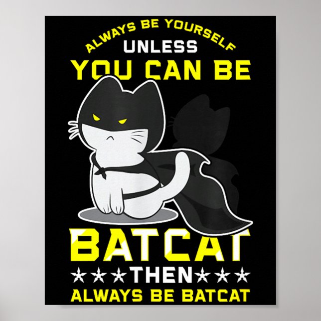 Poster Camisetas Engraçadas de Gato Seja Você Mesmo a Men (Frente)
