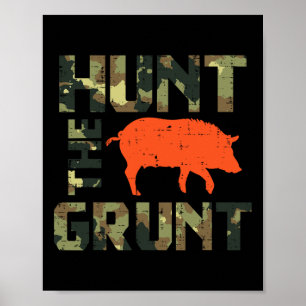 Poster Camo Hunt O Grunt Hog Vintage Caça A Nave Selvagem