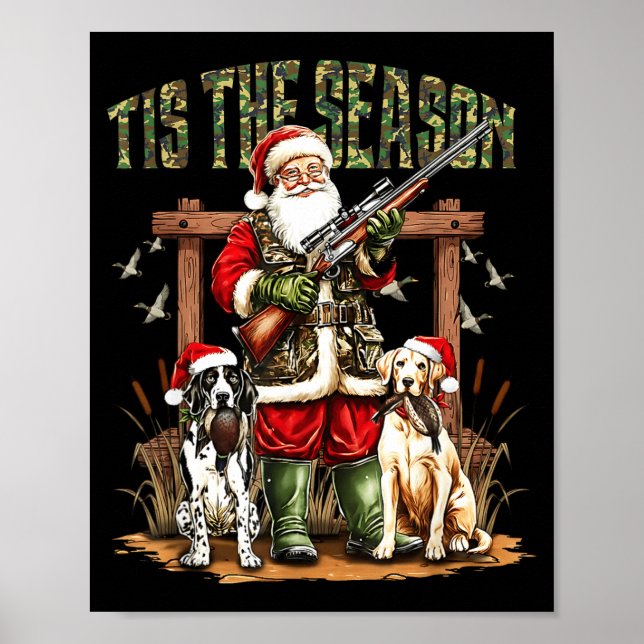 Poster Camo Santa Tis The Season Hunter Christmas Hunting (Frente)