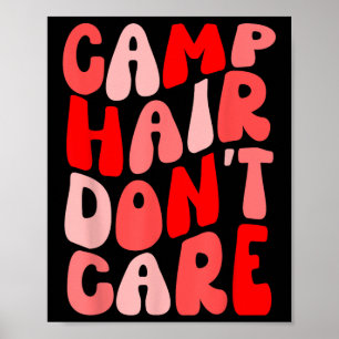 Poster Camp Hair Não Se Importa Com Camisa De Verão Para