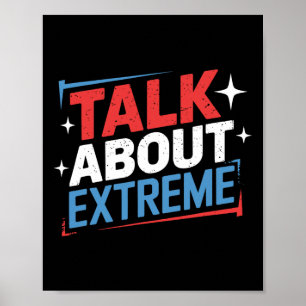 Poster Campanha Eleitoral Harris Fala Sobre Extreme