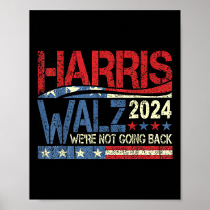 Poster Campanha Eleitoral Walz 2024 Não vamos voltar