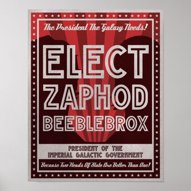 Poster Campanha Zaphod Beeblebrox (Frente)