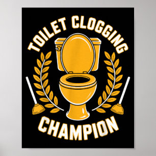 Poster Campeão de Entupimento de Vaso Sanitário Humor de