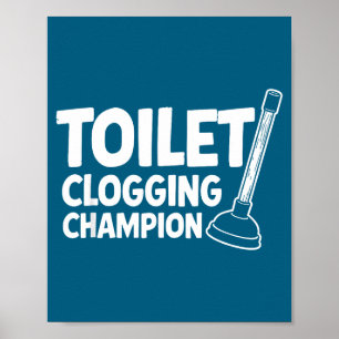 Poster Campeão do Universo de Entupimento de Vasos Sanitá
