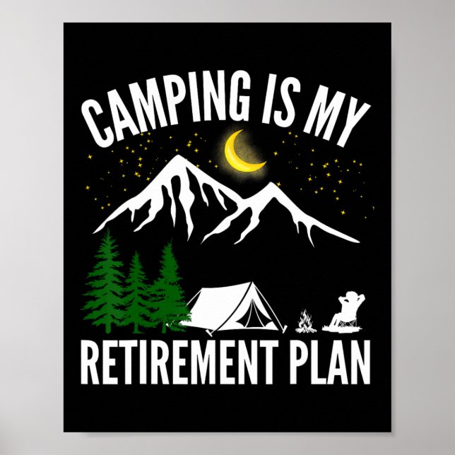 Poster Camping Is My Retirement Plan Party Adventure Outd (Frente)