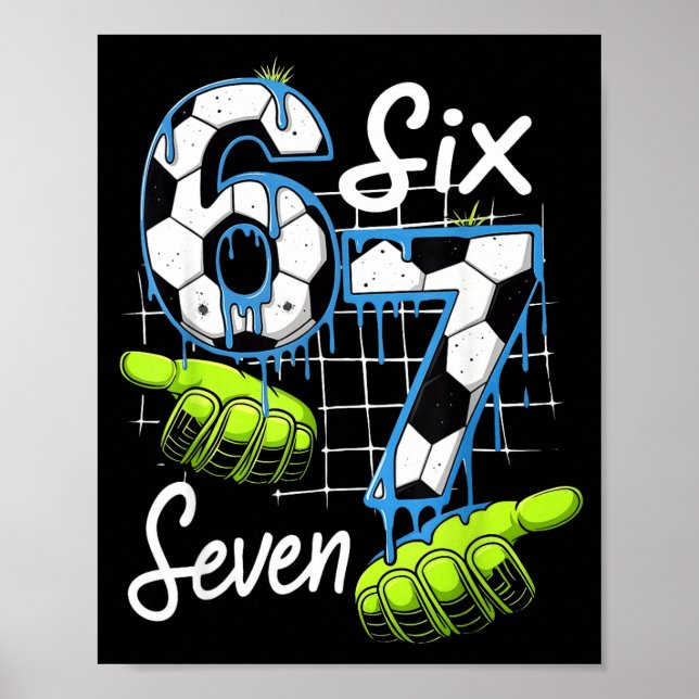 Poster Campo de futebol Groovy 67 Seis Sete Meme engraçad (Frente)