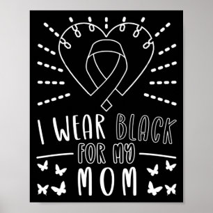 Poster Cancer De Pele Que Visto Preto Para Minha Mãe Mel