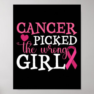 Poster Cancer Escolheu O Cancer De Mama Errado Da Garota