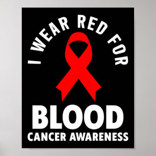 Poster Cancer Sanguíneo - Visto Vermelho Para Cancer Sang