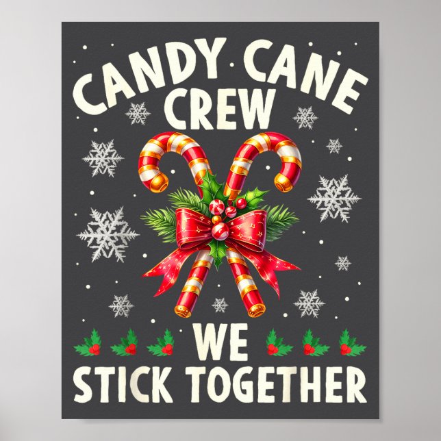 Poster Candy Cane Crew We Stick Together Christmas Costum (Frente)