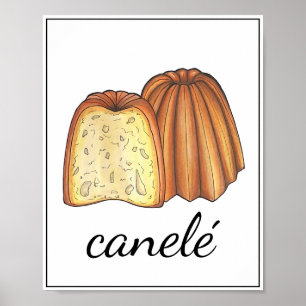 Poster Canelé French Paery Pâtisserie Bakery Kitchen Art