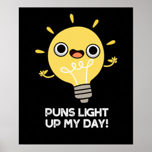 Poster Canhões Acendem Meu Dia Luz Engraçada Nâo Escuro B