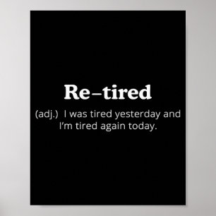 Poster Cansado Eu Estava Cansado Ontem E Estou Cansado No