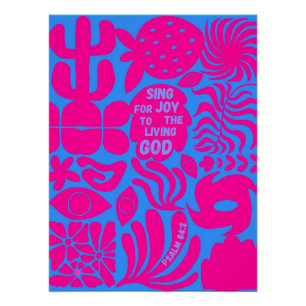 Póster Cante pela alegria ao Deus vivo