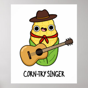Poster Cantor de Milho Funny Corn Pun