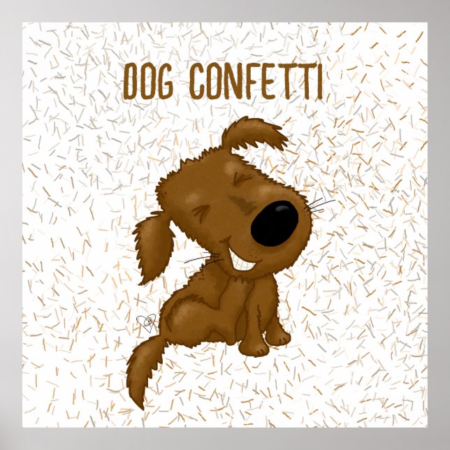 Poster Cão Confetti Shedch Cão (Frente)