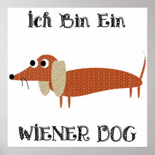 Póster Cão do Wiener de Ein do bin de Ich eu sou um