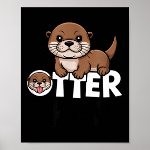 Poster Caos de Lontra Amante de Animal Engraçado Dito Côm