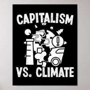 Poster Capitalismo Vs Climate Environmental Protection Ac