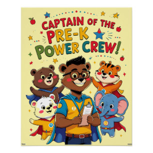 Póster Capitão da Equipe de Poder do Pré-Escolar – Sala d