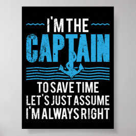 Poster Capitão de Barco Engraçado Supõe que Estou Sempre 