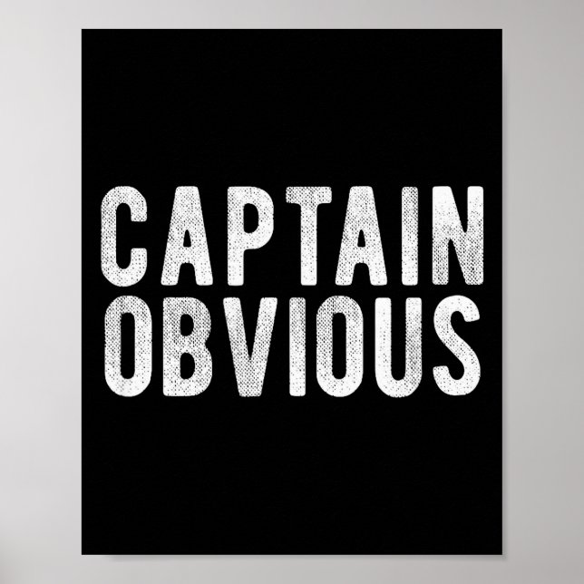 Poster Capitão Óbvio Frase Engraçada Expressão Dizer Sai (Frente)