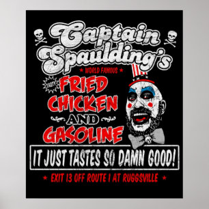 Poster Capitão Spaulding Fried Chicken Gasolina