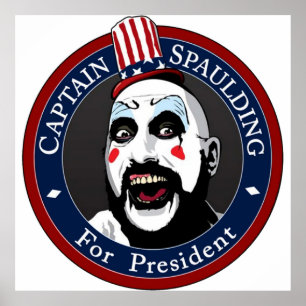 Poster Capitão Spaulding Rejeita Presidente