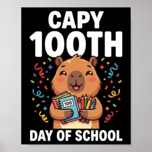 Poster Capivara 100º Dia De Escola Capy Animal Fofo