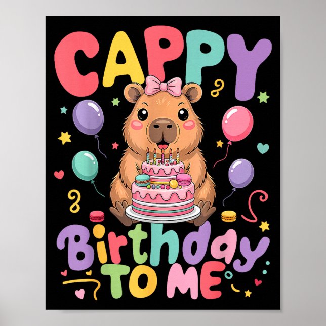 Poster Cappy Birthday To Me Cute Capy Capybara Birthday G (Frente)