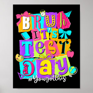 Poster Cara, dia de prova, você consegue, dia de prova, p