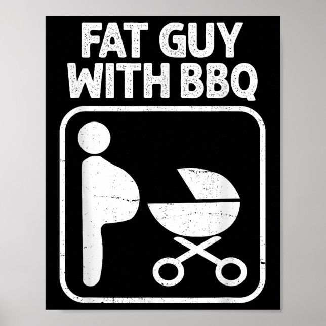 Poster Cara Gorda Com Churrasco, Humor De Churrasco Engra (Frente)