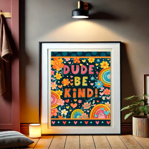 Poster Cara Seja Gentil Inspiração de Gentileza