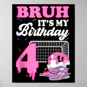 Poster Caraças É Meu 4º Aniversário Futebol Sorvete Gotej