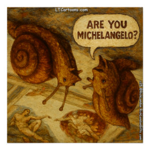 Póster Caracol Curioso & Paródia de Michelangelo Cartoon